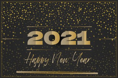 2021 Mutlu Yıllar - Koyu arkaplanda yazılı ve parıltılı altın sayılar - Yeni Yıl 2021 tebrik kartı. Vektör EPS düzenlenebilir illüstrasyon