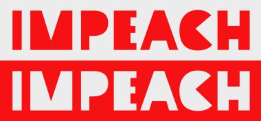 İddianame afişi. Stilize komik yazıt Impeach