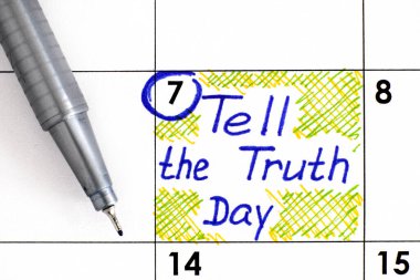 Hatırlatma Gerçeği Söyle Günü 'nü kalemle takvimde. Temmuz 07. 