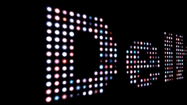 Delhi colorful led text over black — Stock Video