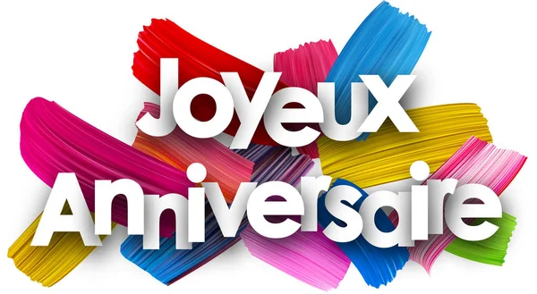 Affiche Joyeux Anniversaire Avec Des Coups Pinceau Aquarelle Colorés Français — Image vectorielle