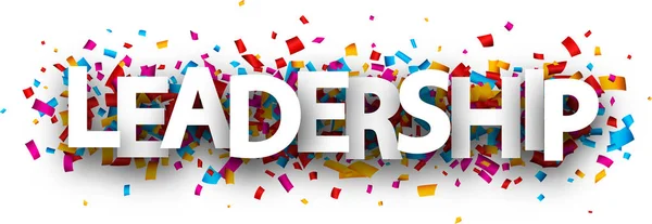 Leadership Banner Colorful Paper Confetti Isolated White Background — Stock Vector