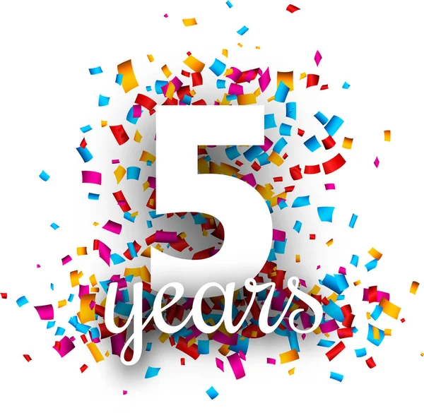 Five Years Anniversary Colorful Paper Confetti Isolated White Background — Stock Vector