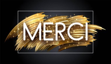 Thank you (merci) shiny poster with golden brush strokes on black clipart