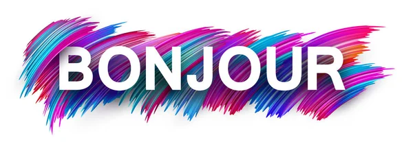 Bonjour Bonjour Signe Bannière Avec Des Coups Pinceau Colorés Sur — Image vectorielle