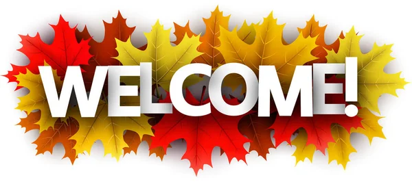 Autumn welcome sign with color maple leaves. — Stock Vector