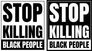 Siyah insanların imzasını öldürmeyi bırak. Siyah arka planda beyaz harfler ve beyaz arkaplanda siyah harfler. Vektör illüstrasyonu.