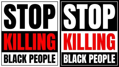 Siyah insanların imzasını öldürmeyi bırak. Siyah, beyaz ve kırmızı harfler siyah ve beyaz arka planda. Vektör illüstrasyonu.