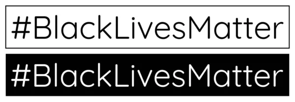 Black Lives Matter Sign Hashtag White Letters Black Background Black — Stock Vector