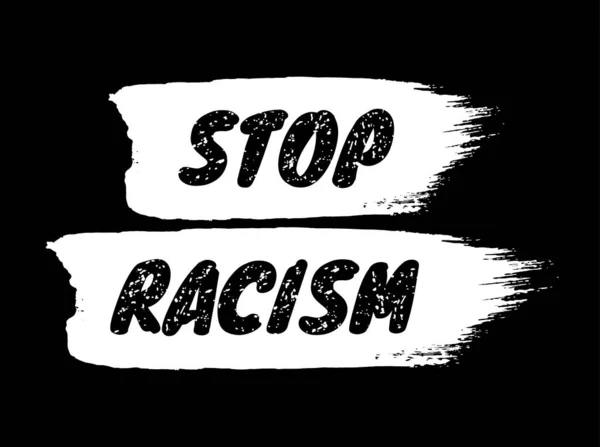 Stop Racisme Bord Zwarte Letters Met Witte Vlekken Witte Penseelstreek — Stockvector