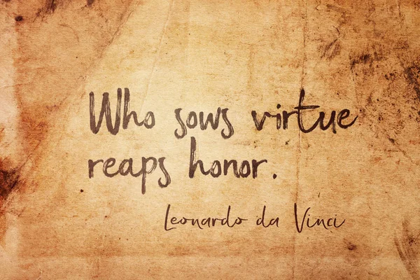 Who Sows Virtue Reaps Honor Ancient Italian Artist Leonardo Vinci — Stock Photo, Image