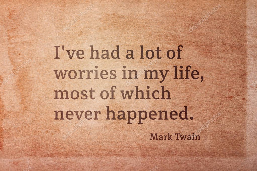 Mark Twain Quote I've Had A Lot Of Worries - Images: mark twain and quotes | Had Lot Worries Life Famous American Mark Twain Quote I've Had A Lot Of Worries - Images: mark twain and quotes | Had Lot Worries Life Famous American