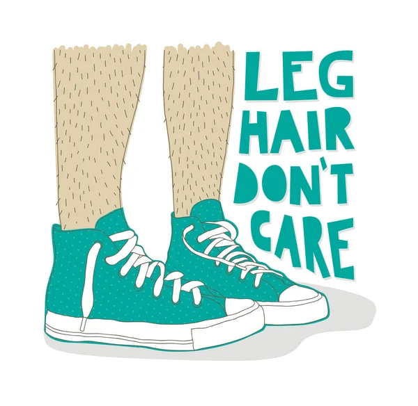 Hand Drawn Illustration Feminist Message Leg Hair Don Care — Stock Vector