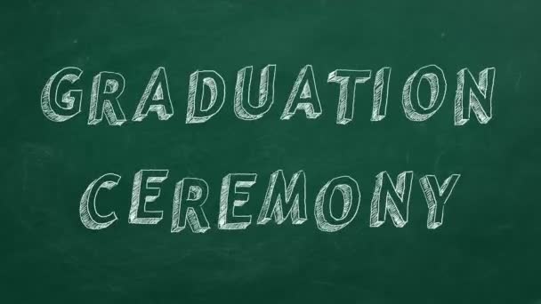 Hand Drawing Animated Text Graduation Ceremony Green Chalkboard Stop Motion — Stock Video