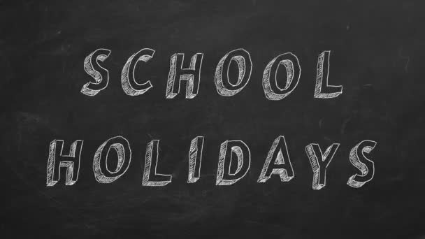 Σχέδιο Χεριού Και Κινούμενο Κείμενο Σχολικές Διακοπές Στον Μαυροπίνακα Διακοπή — Αρχείο Βίντεο