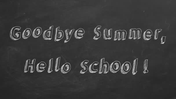 Çizim Animasyonlu Metin Goodbye Summer Hello School Kara Tahta Üzerinde — Stok video