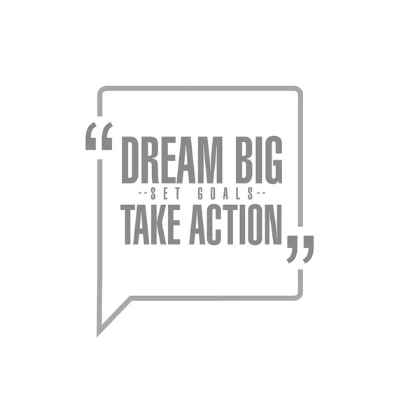 Dream Big Set Goals Take Action Line Quote Concept Isolated — стоковое фото