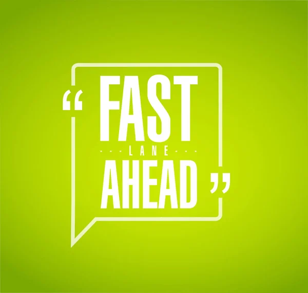 Fast Lane Ahead Line Quote Message Concept Isolated Green Background — Stock Photo, Image