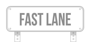 Fast lane sokak işareti kavramı illüstrasyon izole beyaz bir arka plan üzerinde mesaj