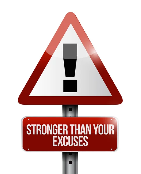 Stronger Excuses Warning Sign Concept Isolated White Background — Stock Photo, Image