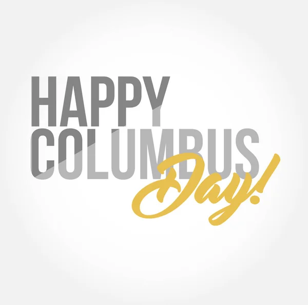 Gelukkig Columbus Day Stijlvolle Typografie Kopiëren Bericht Geïsoleerd Een Witte — Stockfoto