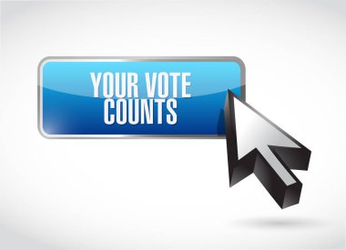 Your vote counts online button sign concept illustration isolated over a white background clipart