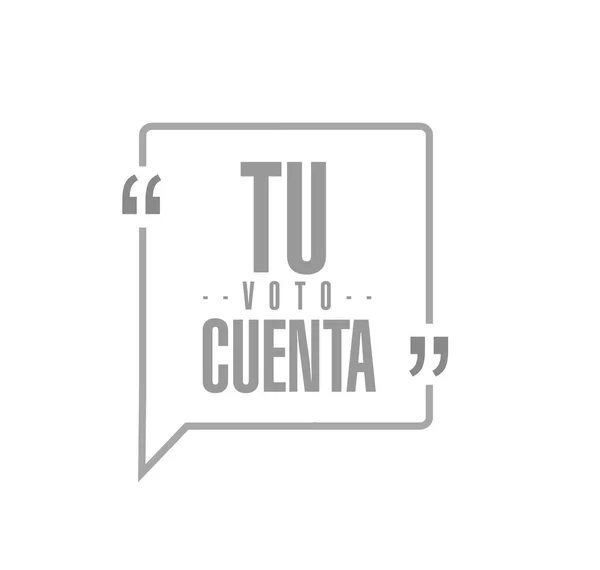 Your Vote Counts Spanish Line Quote Message Concept Isolated White — Stock Photo, Image