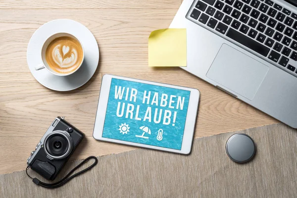 Wir Haben Urlaub Geschreven Het Duits Tablet Betekenis Bedrijf Vakantie — Stockfoto