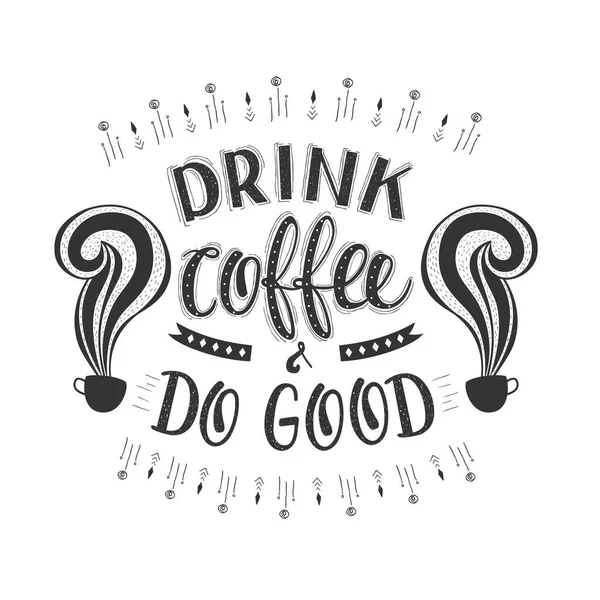 コーヒー飲料についての碑文とポスター。ベクトル手描き下ろしイラスト. — ストックベクタ