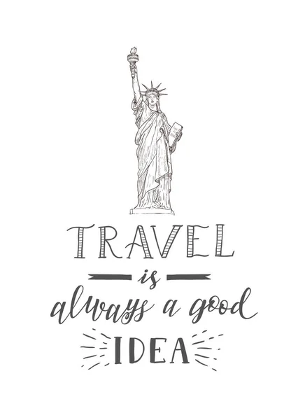 Tourism banner with hand lettering quote. Hand Drawn Sketch of statue of liberty. — Stock Vector