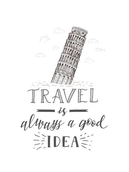 Tourism banner with hand lettering quote. Hand Drawn Sketch of Pisa. — Stock Vector