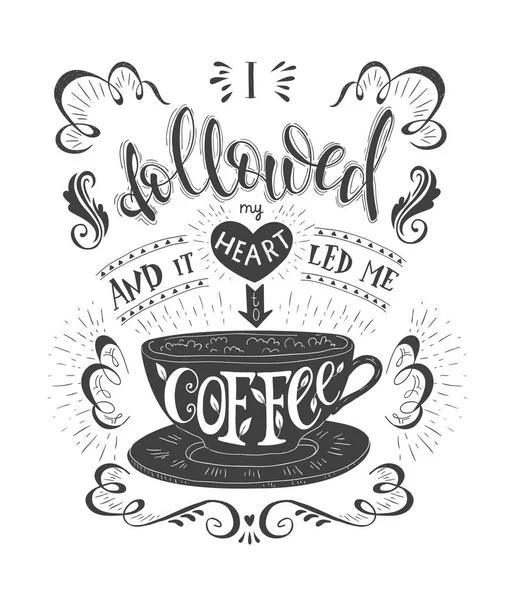 Handlettering와 커피의 배너입니다. 커피 음료에 대 한 비문 포스터. — 스톡 벡터