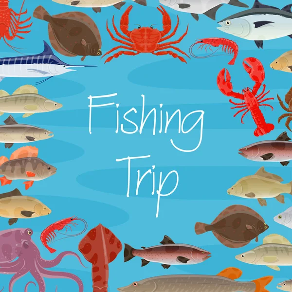 Vector poster for fishing trip and seafood fish — Stock Illustration Vector poster for fishing trip and seafood fish Royalty Free Stock Vectors
