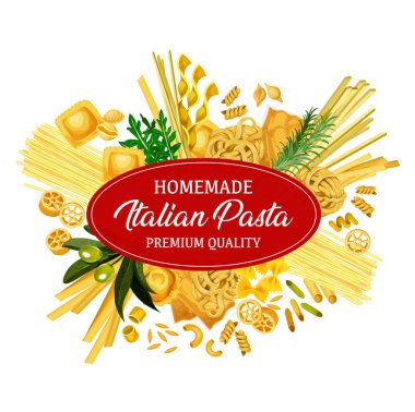 İtalyan makarna ürün, vektör afiş. Makarna ve spagetti, düdük ve farfalle, ruote ve mantı, cornetti rigati, zeytin ve biberiye yeşil. Ana yemekler garnitür, ev yapımı yiyecek