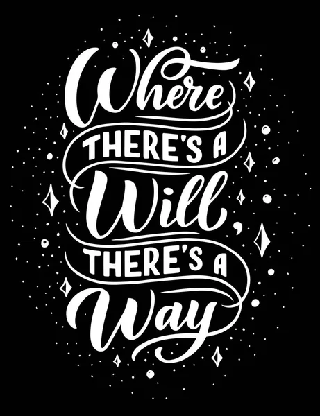 Where will there way poster, lettering — Stock Vector