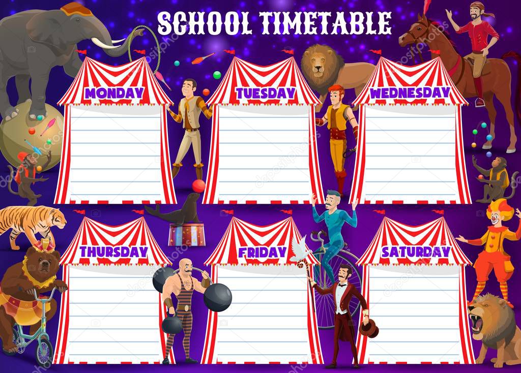 Schedule on whole week. Circus performers, animals