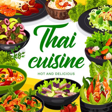 Tayland mutfağı börekleri, sığır etli Tayland salatası, hindistan cevizi sütü balığı çorbası, kalamar salatası, greyfurtlu salata, Tom yer elması. Baharatlı tavuk parçaları ve kaju fıstığı Asya yemekleri.