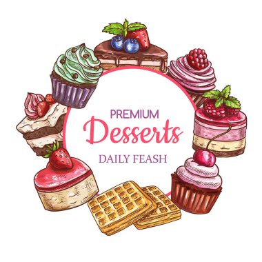 Pastalar, tatlılar ve tatlılar, eskiz çerçevesi, vektör pasta ve fırın yemekleri. El yapımı pastaneler tatlı tatlılar, tiramisu ve meyveli çikolatalı kek, waffle bisküvileri ve sufle kekleri.