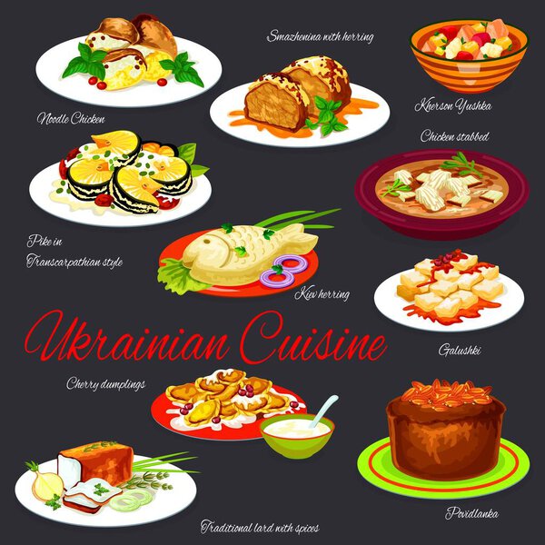 Ukrainian cuisine vector set, restaurant menu cover with traditional dishes. Roasted herring, Kherson yushka, stabbed noodle chicken, galushki, dumplings with cherry, salo with spices, fruit cake
