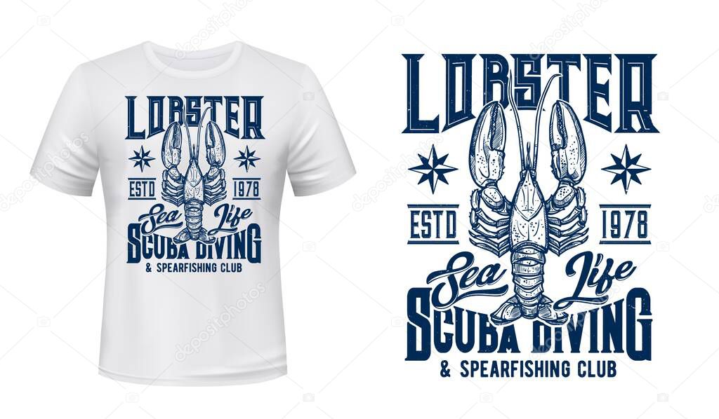 Lobster animal t-shirt print vector mockup template. Emblem with european lobster engraved illustration and typography. Scuba diving, spearfishing, sport fishing club apparel custom print mockup