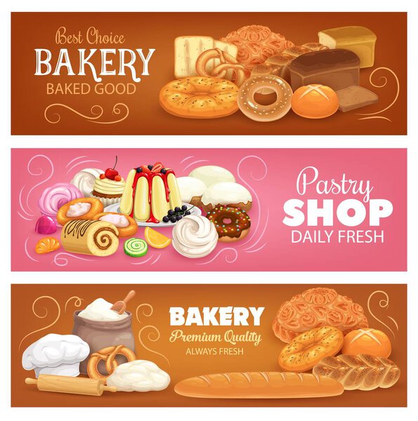 Bakery shop pastry and bread vector banners. Bakery products and desserts. Wheat, rye bread, bagel and pretzel, sweet bun, pudding, jelly roll and donut, chef toque, rolling pin and sack of flour