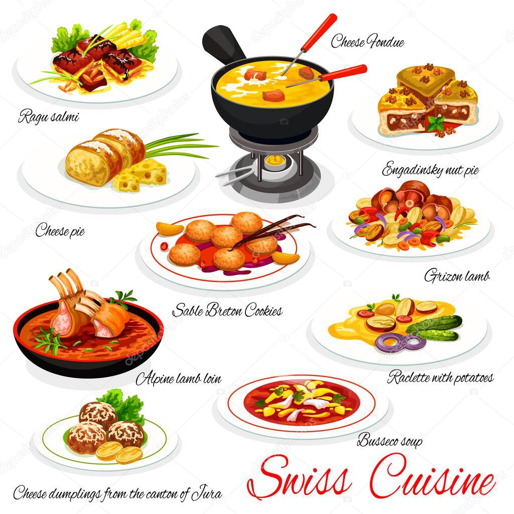 Swiss cuisine food dishes, traditional meals menu, vector Switzerland restaurant dinner and lunch. Swiss cheese fondue, ragu slami and Engadinsky nut pie, sable Breton cookies and Gritzon lamb