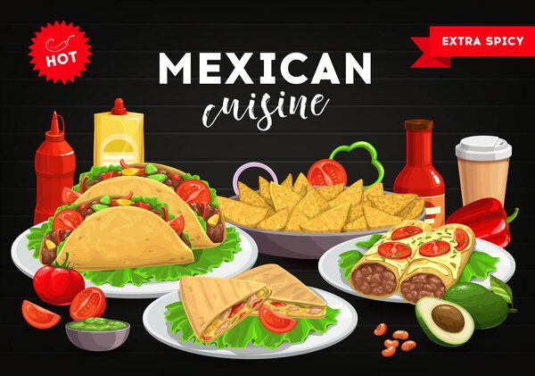 Mexican cuisine menu cover, Mexico food tacos and spicy, burrito, vector dinner table background. Mexican cuisine cooking and restaurant menu plate meals, authentic, quesadilla, nachos and guacamole