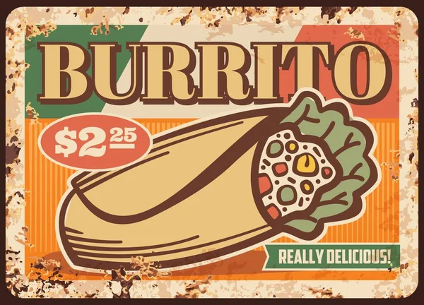 Mexican Burrito Rusty Metal Sign Board Vector Fast Food Tortilla — Stock Vector