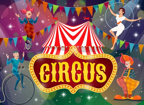 Big Top Tent Circus Show Performers Vector Poster Artists Big — Stock Vector