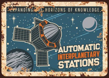 Otomatik uydu uzay istasyonu taşıyıcı paslı metal plaka, gezegenler arası Sputnik yörüngedeki paslı teneke tabela. Galaksi ve uzay araştırması, bilim görevi retro posteri