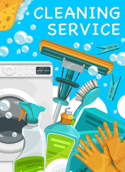 Cleaning service, house cleaner tools, clean home work, vector poster. Cleaning detergents and laundry washing machine, domestic household equipment, mop, dishwashing brush and liquid soap bubbles