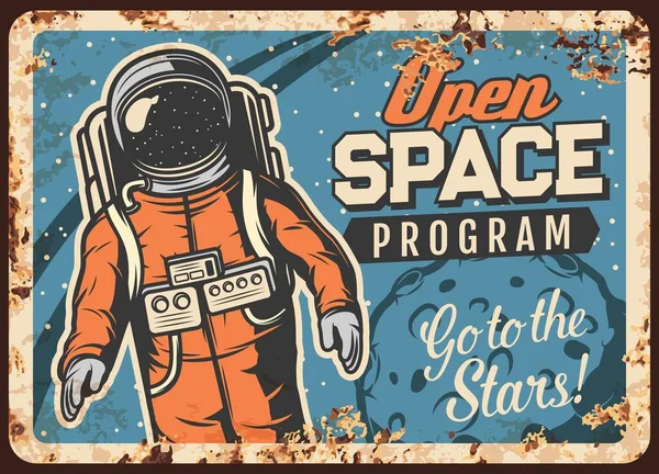 Programa Espaço Aberto Vetor Placa Metal Enferrujado Astronauta Espaço Sideral — Vetor de Stock
