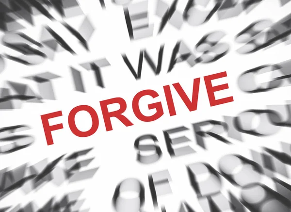 Blured Text Focus Forgive — Stock Photo, Image