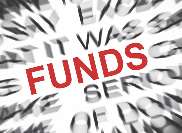 Blured Text Focus Funds — Stock Photo, Image
